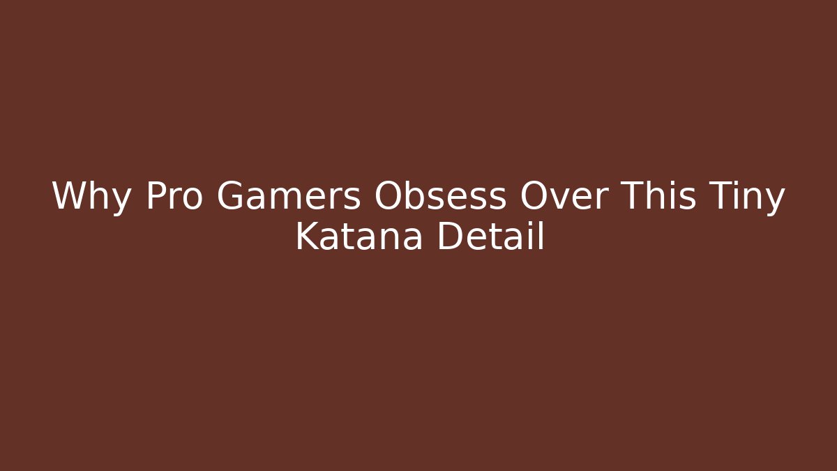 Why Pro Gamers Obsess Over This Tiny Katana Detail - Create More Assets