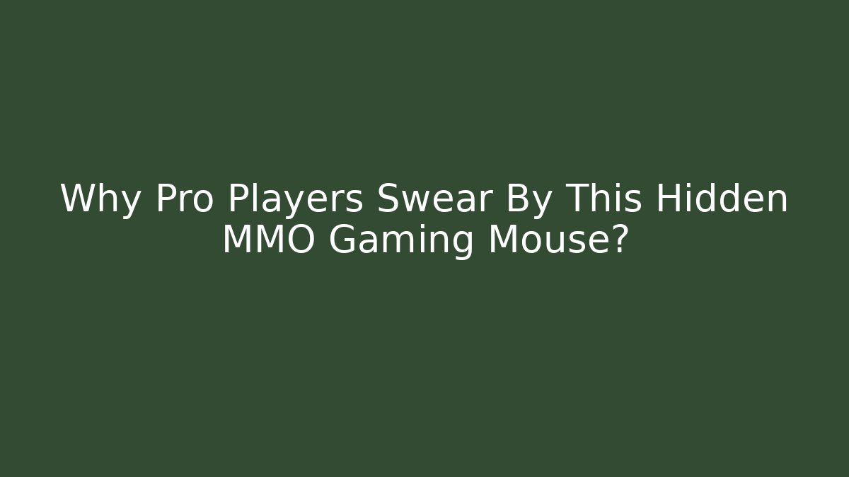 Why Pro Players Swear By This Hidden MMO Gaming Mouse? - Create More Assets