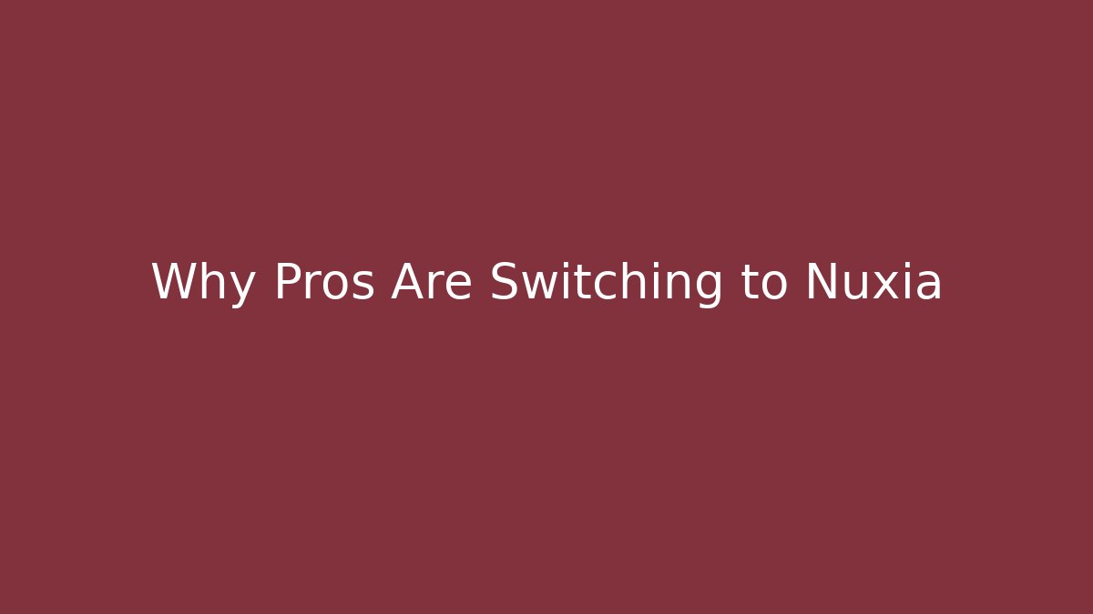 Why Pros Are Switching to Nuxia