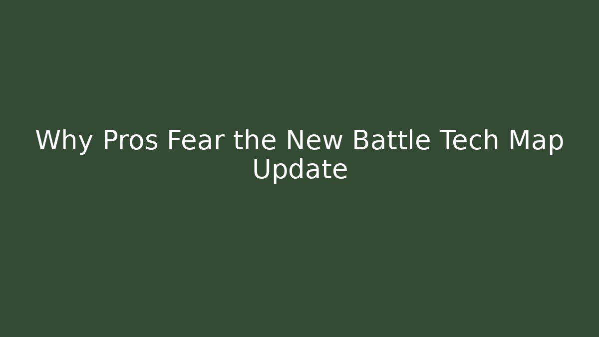 Why Pros Fear the New Battle Tech Map Update - Create More Assets