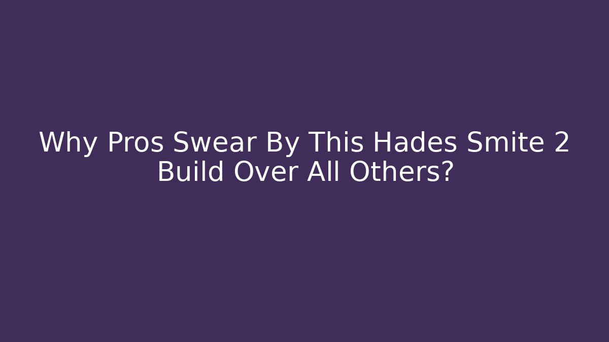 Why Pros Swear By This Hades Smite 2 Build Over All Others?