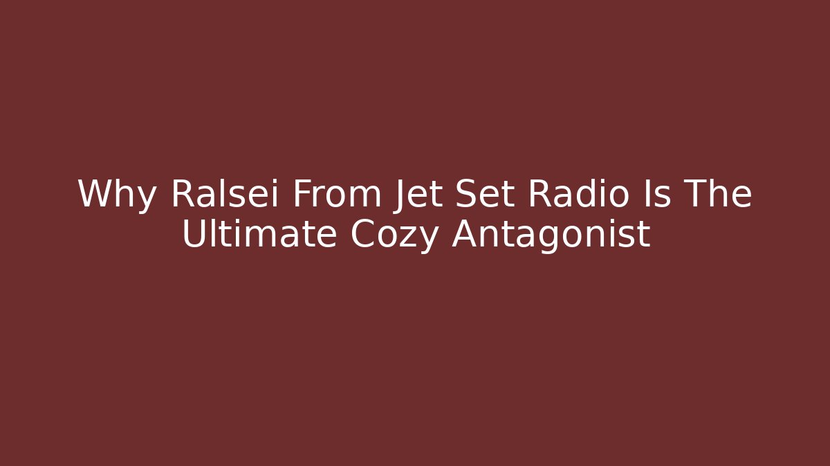 Why Ralsei From Jet Set Radio Is The Ultimate Cozy Antagonist