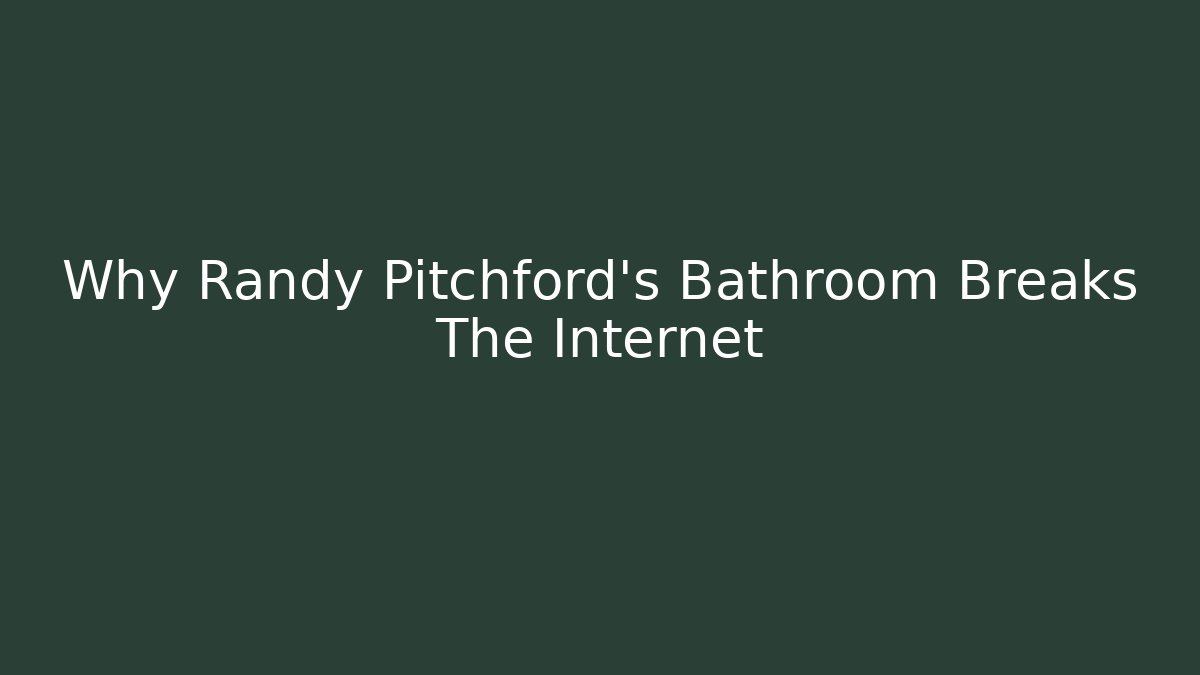 Why Randy Pitchford's Bathroom Breaks The Internet - Create More Assets