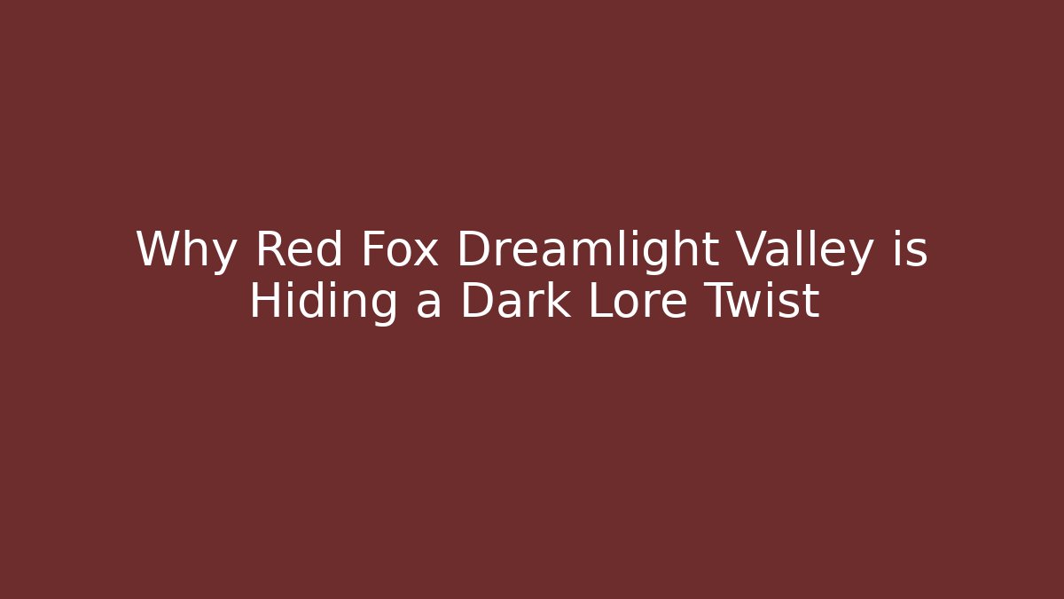 Why Red Fox Dreamlight Valley is Hiding a Dark Lore Twist