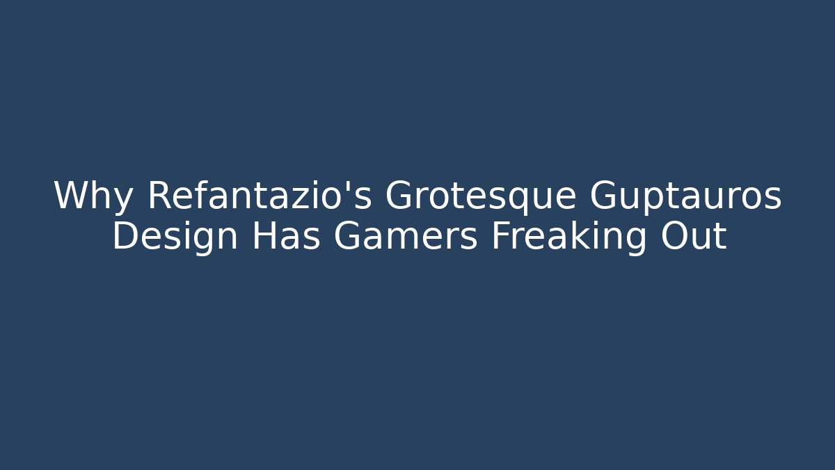 Why Refantazio's Grotesque Guptauros Design Has Gamers Freaking Out