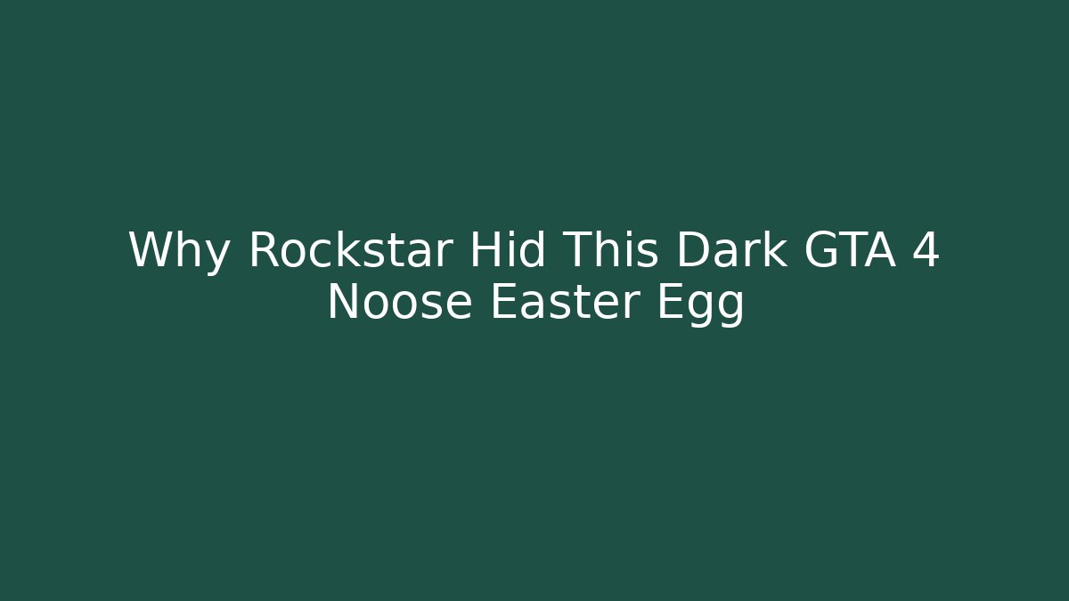 Why Rockstar Hid This Dark GTA 4 Noose Easter Egg
