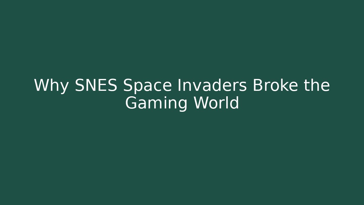 Why SNES Space Invaders Broke the Gaming World