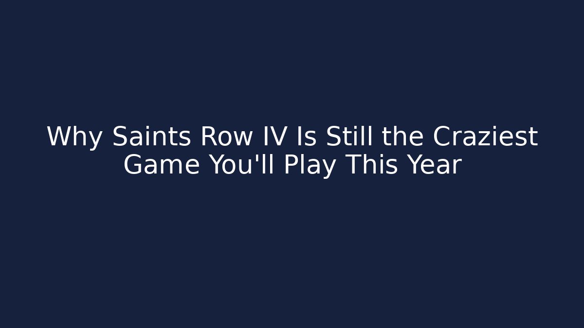 Why Saints Row IV Is Still the Craziest Game You’ll Play This Year