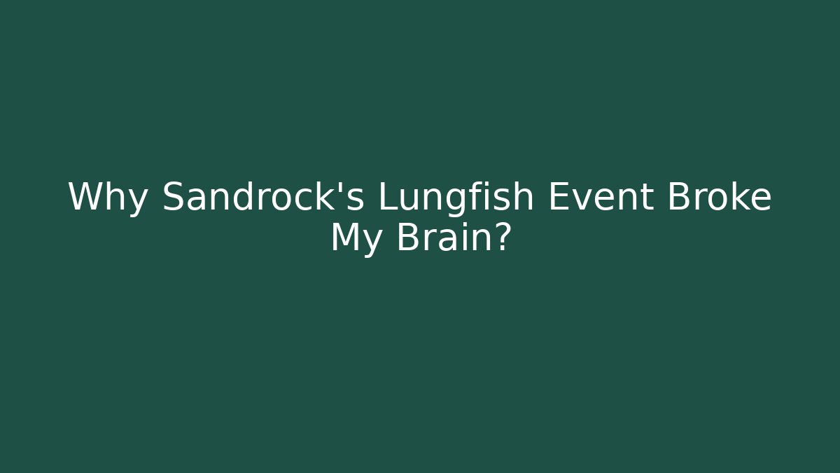 Why Sandrock's Lungfish Event Broke My Brain? - Create More Assets