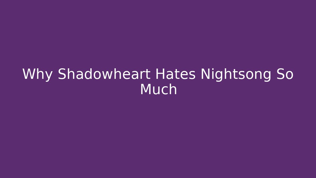 Why Shadowheart Hates Nightsong So Much