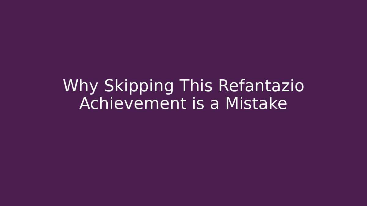 Why Skipping This Refantazio Achievement is a Mistake