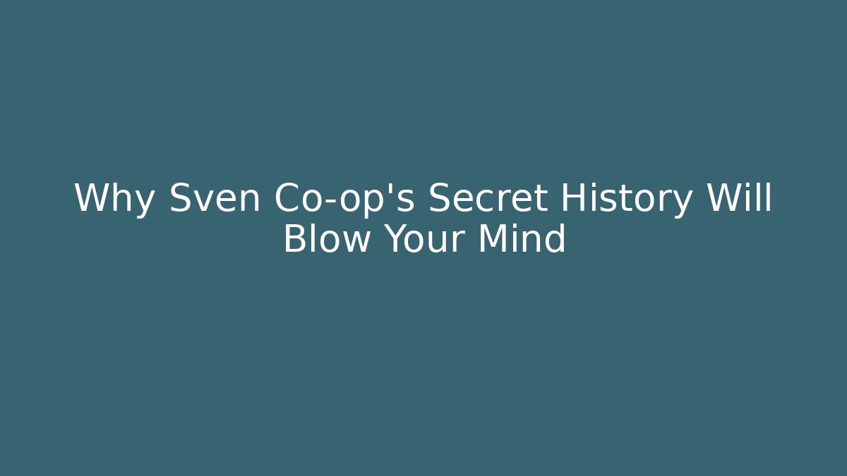 Why Sven Co-op's Secret History Will Blow Your Mind