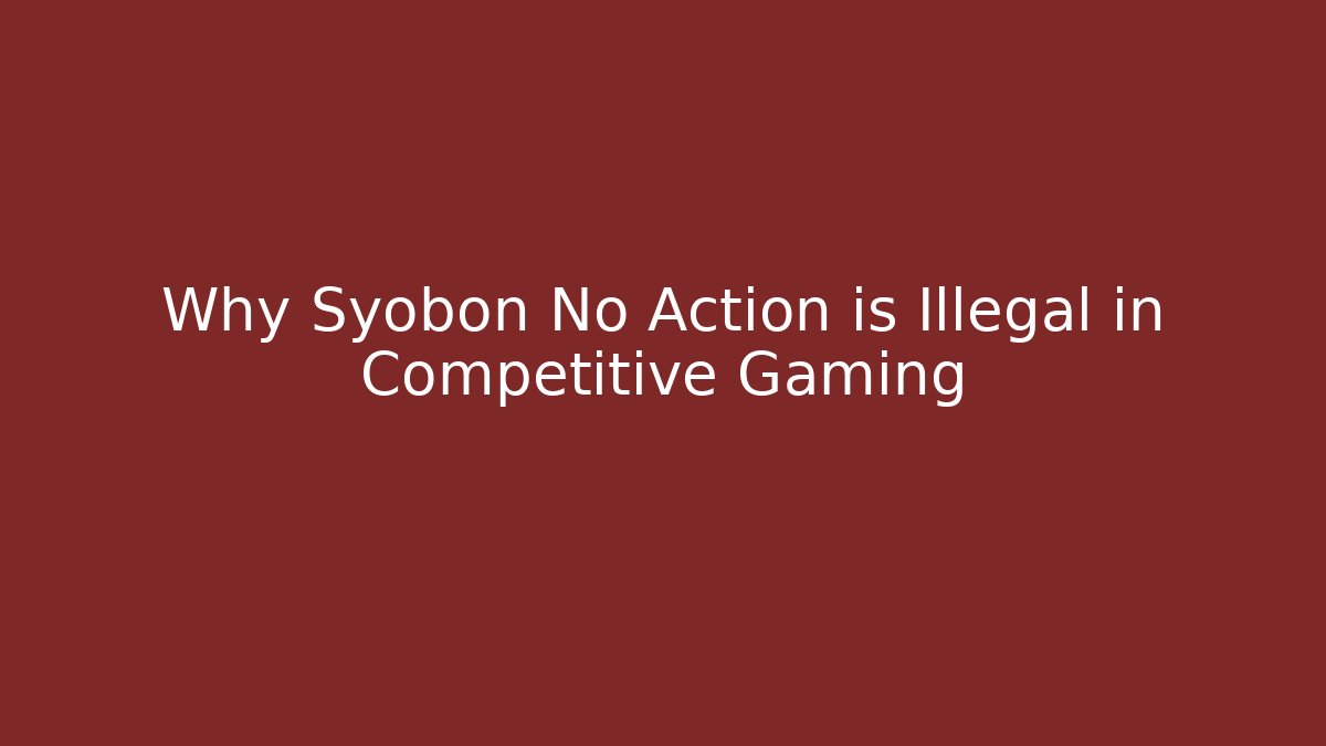 Why Syobon No Action is Illegal in Competitive Gaming - Create More Assets