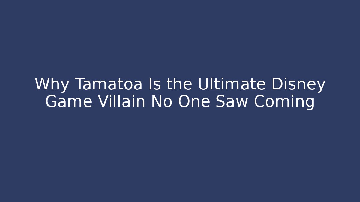 Why Tamatoa Is the Ultimate Disney Game Villain No One Saw Coming