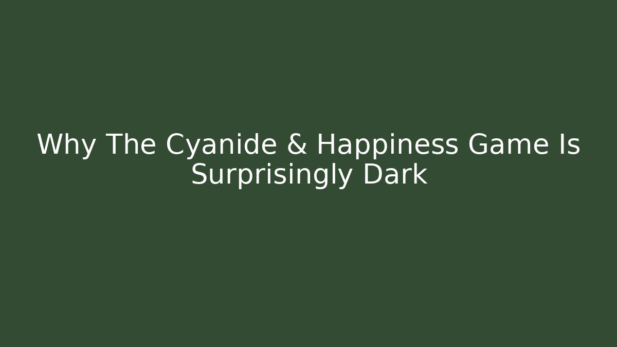 Why The Cyanide & Happiness Game Is Surprisingly Dark - Create More Assets