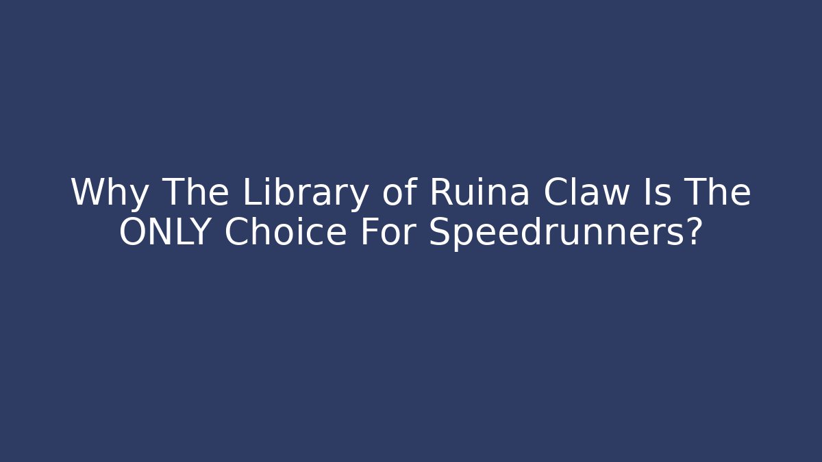 Why The Library of Ruina Claw Is The ONLY Choice For Speedrunners?