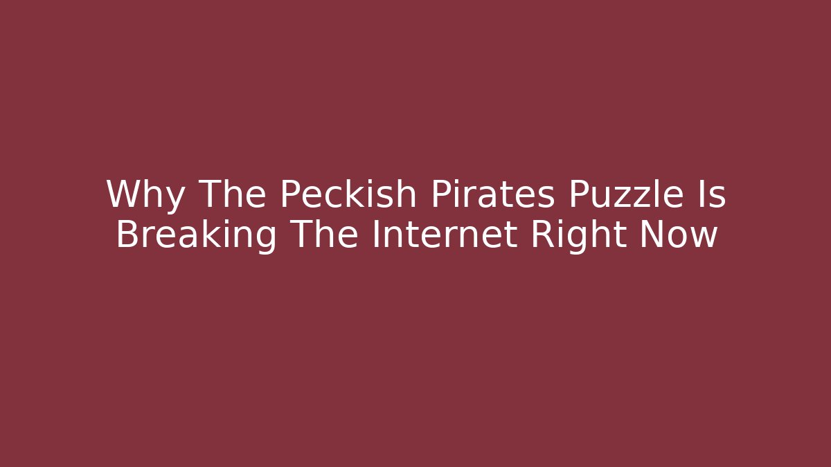 Why The Peckish Pirates Puzzle Is Breaking The Internet Right Now