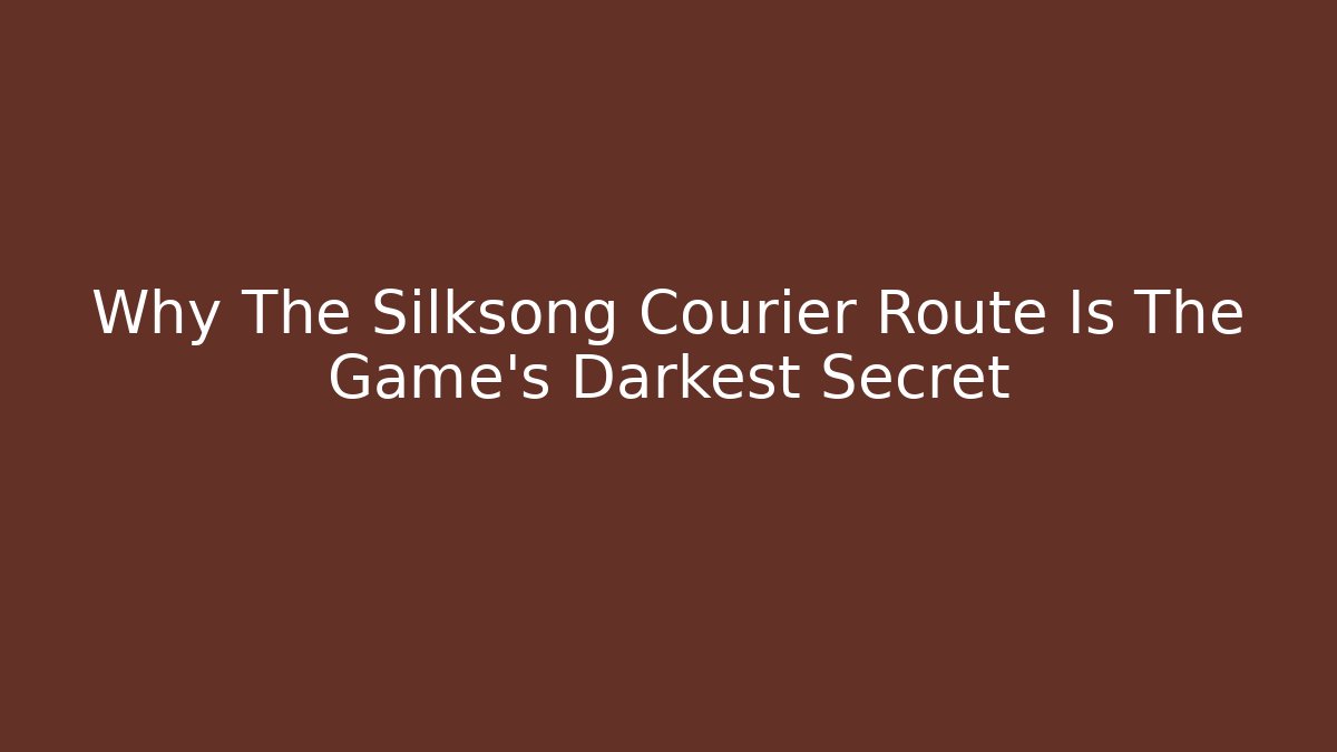 Why The Silksong Courier Route Is The Game's Darkest Secret