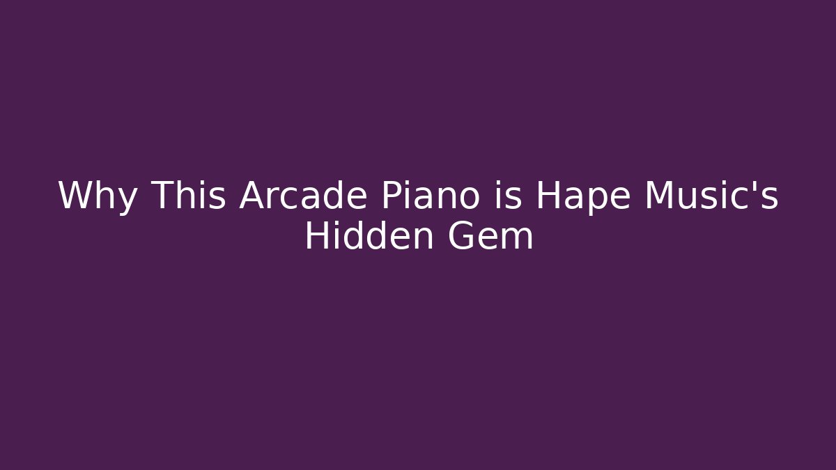 Why This Arcade Piano is Hapé Music's Hidden Gem