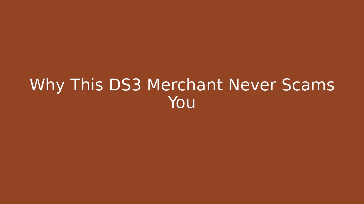 Why This DS3 Merchant Never Scams You - Create More Assets