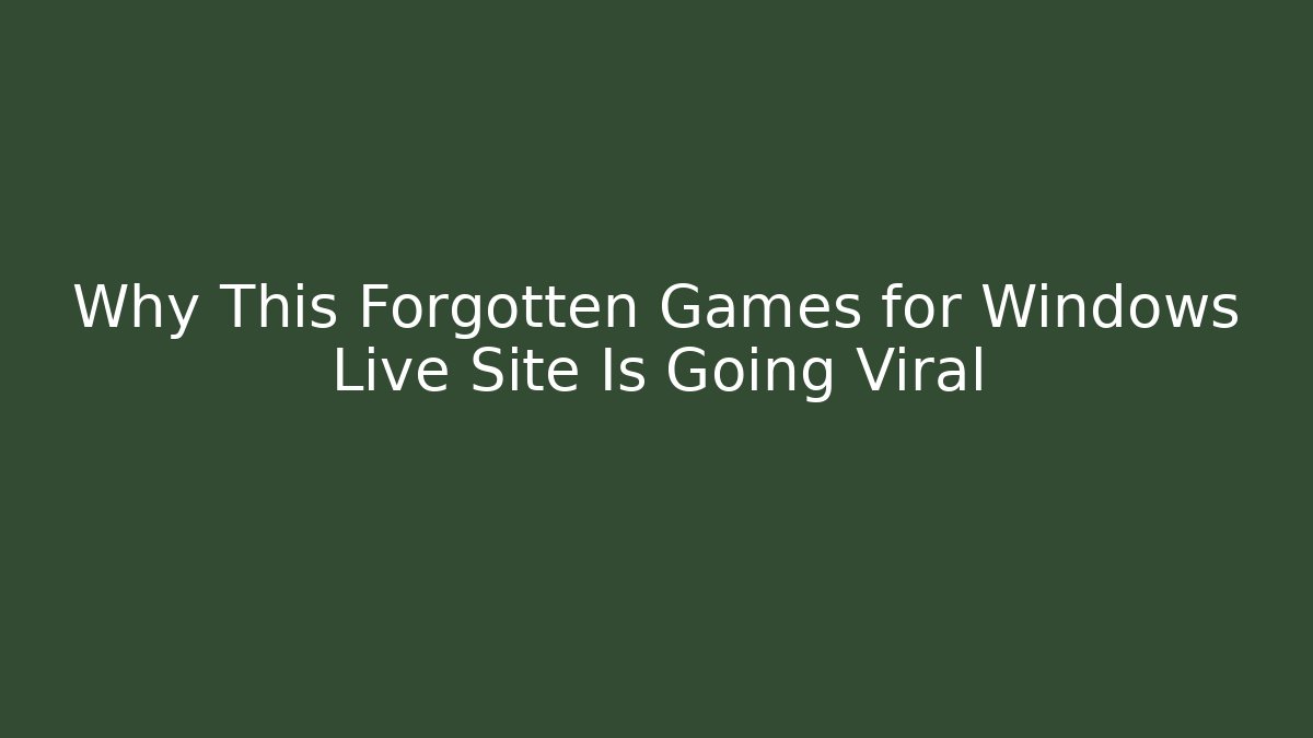Why This Forgotten Games for Windows Live Site Is Going Viral