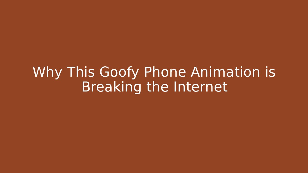 Why This Goofy Phone Animation is Breaking the Internet