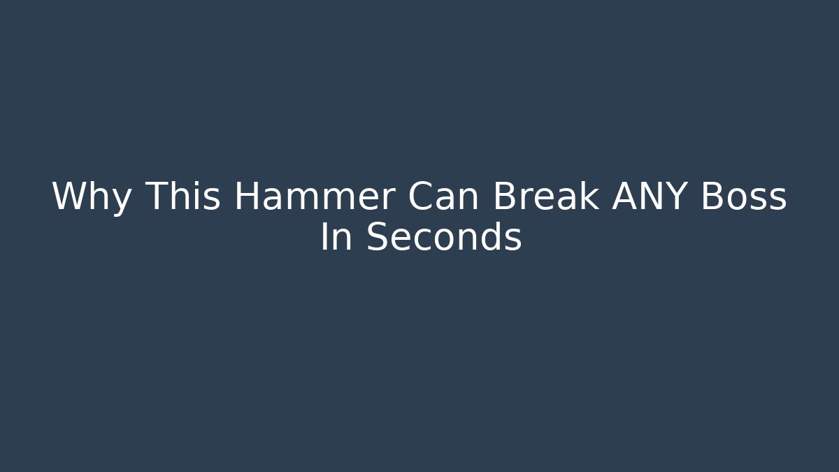 Why This Hammer Can Break ANY Boss In Seconds - Create More Assets