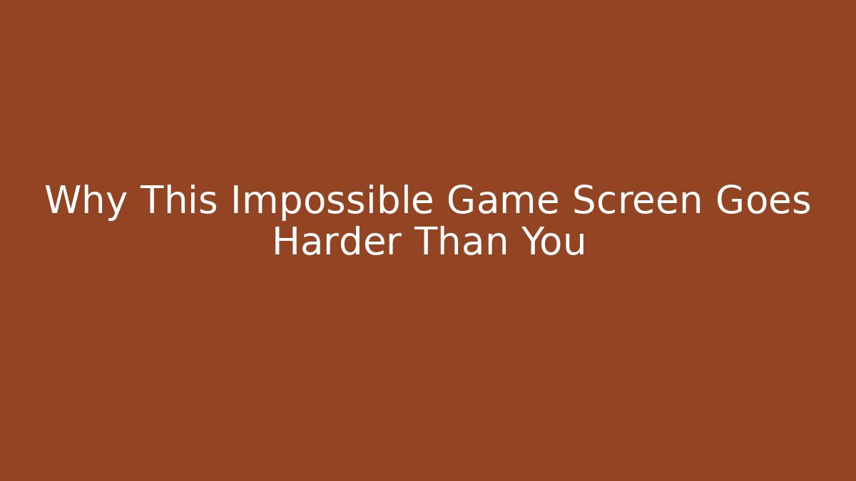 Why This Impossible Game Screen Goes Harder Than You - Create More Assets