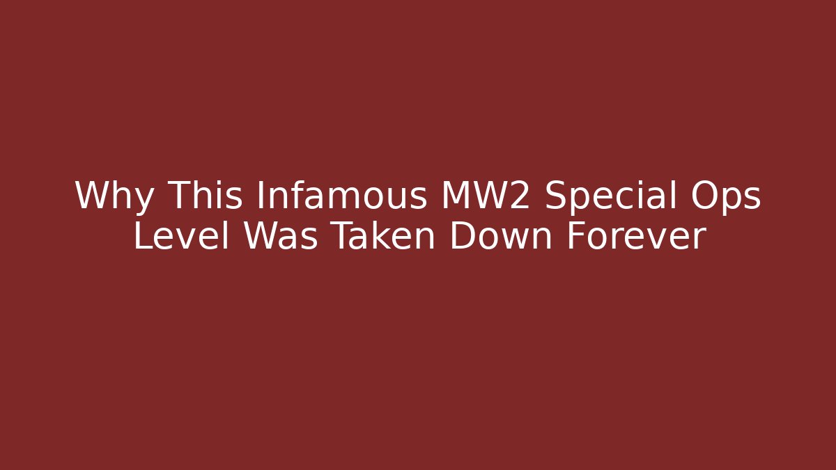 Why This Infamous MW2 Special Ops Level Was Taken Down Forever
