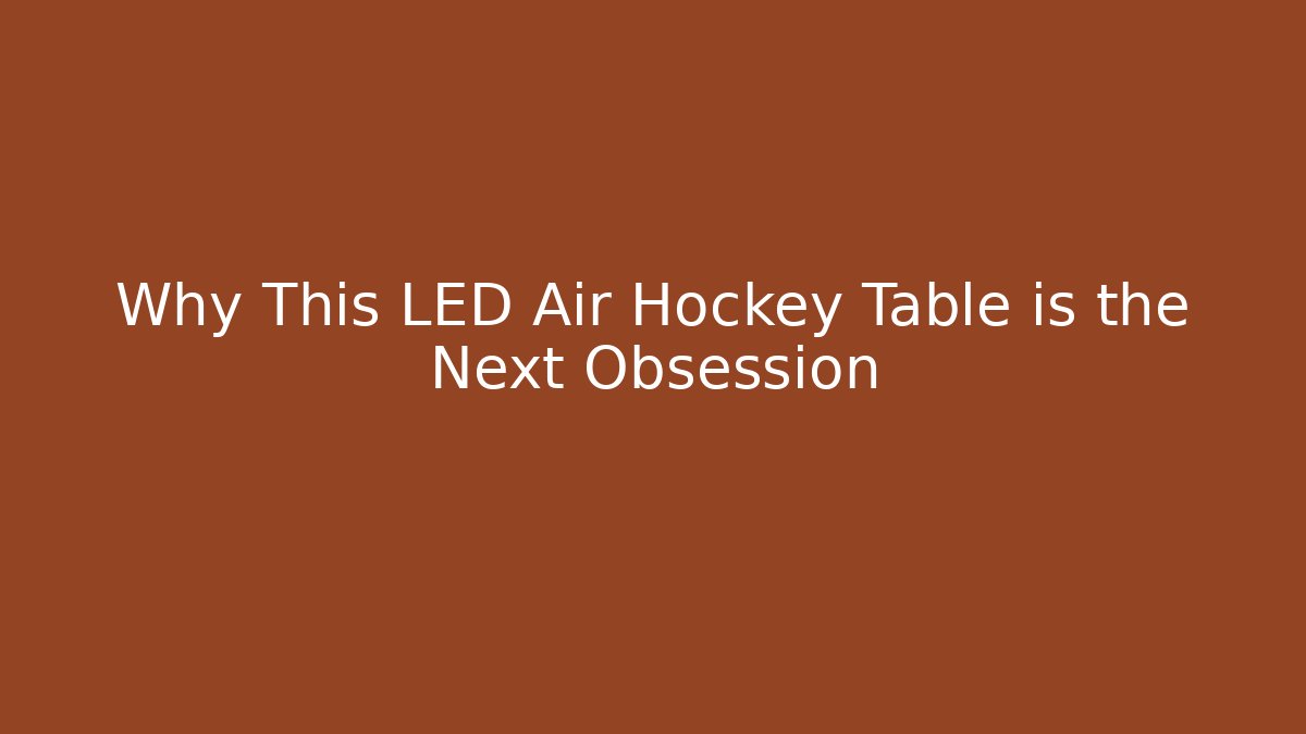 Why This LED Air Hockey Table is the Next Obsession