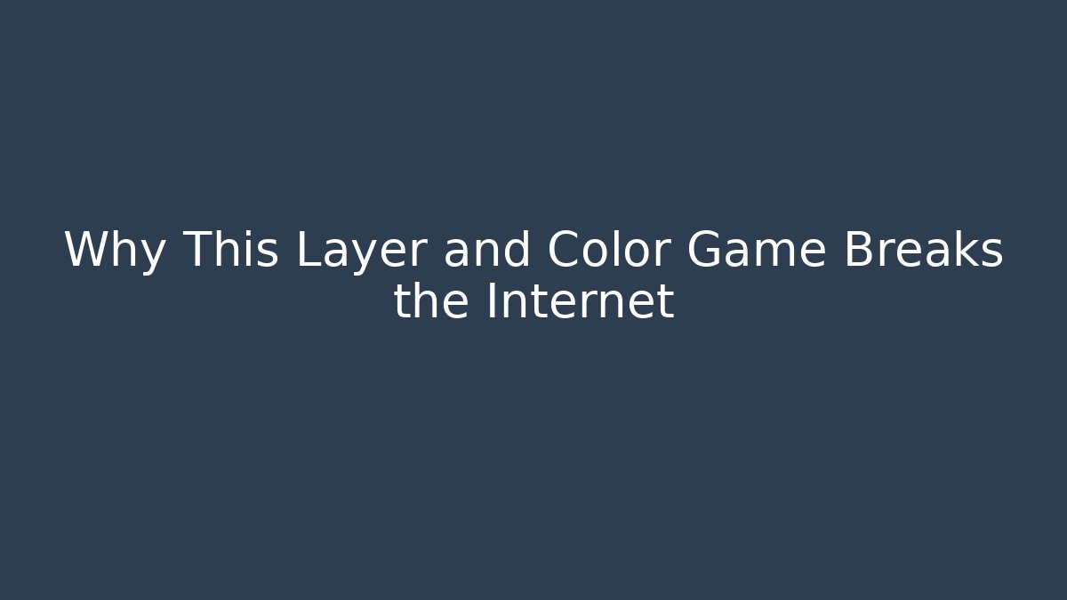 Why This Layer and Color Game Breaks the Internet - Create More Assets