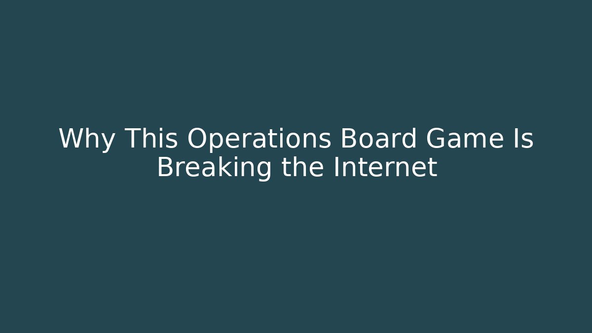 Why This Operations Board Game Is Breaking the Internet - Create More Assets
