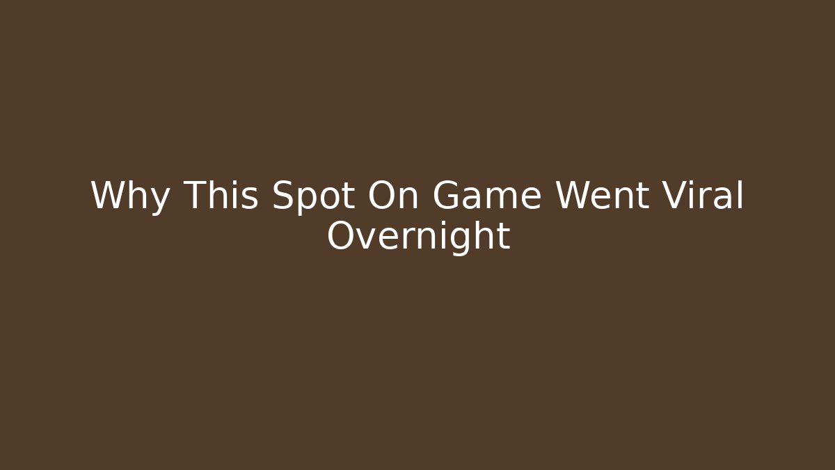 Why This Spot On Game Went Viral Overnight - Create More Assets