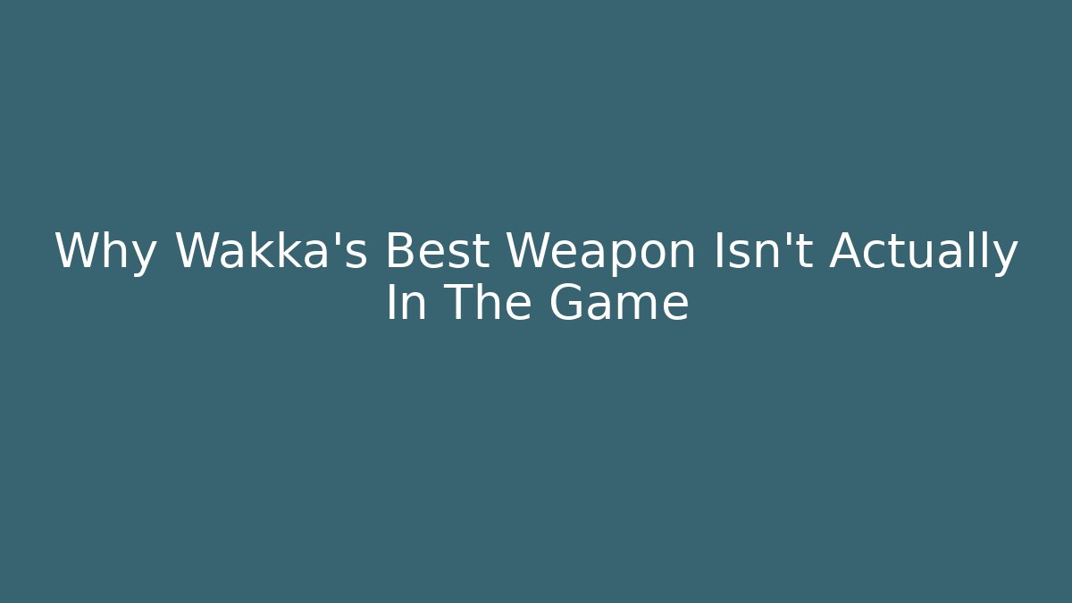Why Wakka's Best Weapon Isn't Actually In The Game