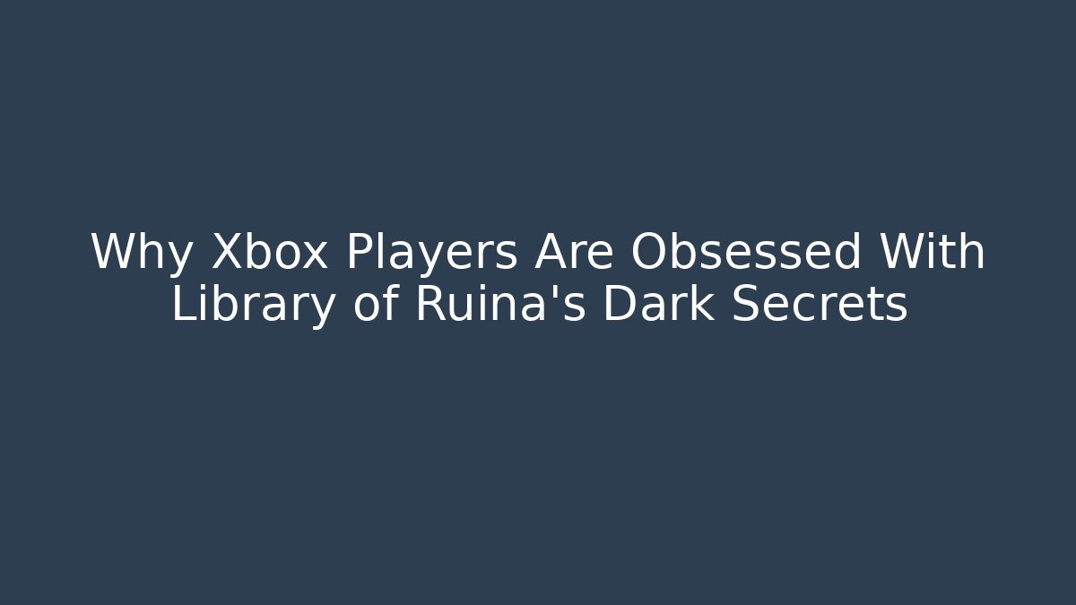 Why Xbox Players Are Obsessed With Library of Ruina's Dark Secrets