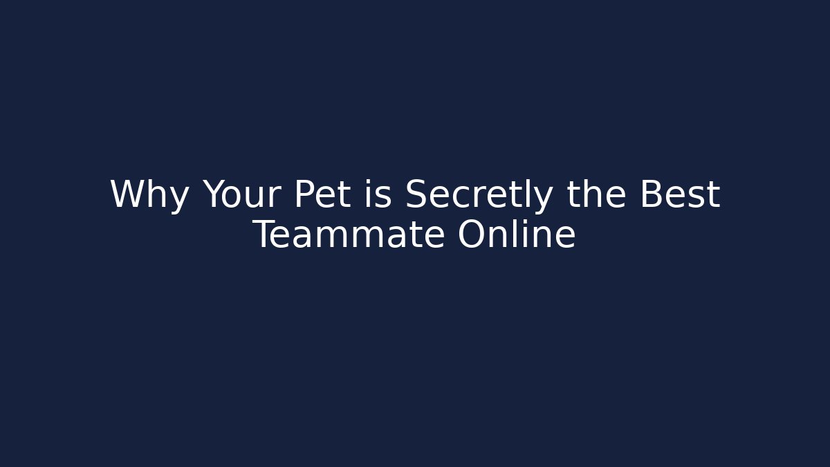Why Your Pet is Secretly the Best Teammate Online