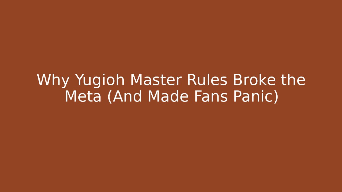 Why Yugioh Master Rules Broke the Meta (And Made Fans Panic)