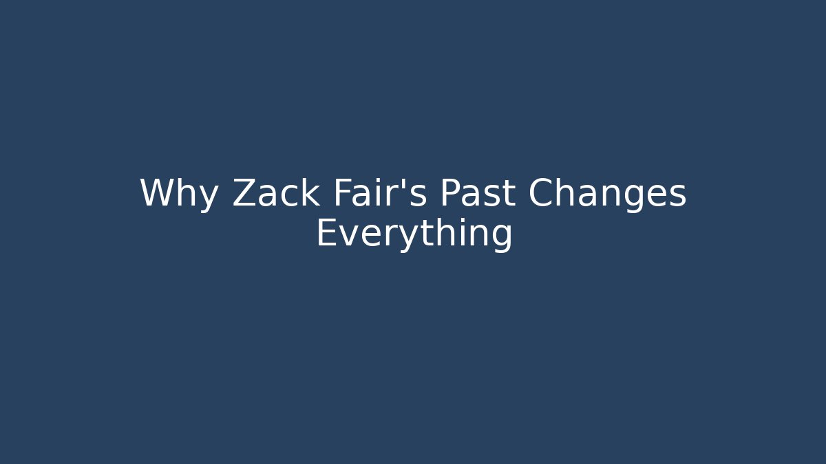 Why Zack Fair's Past Changes Everything