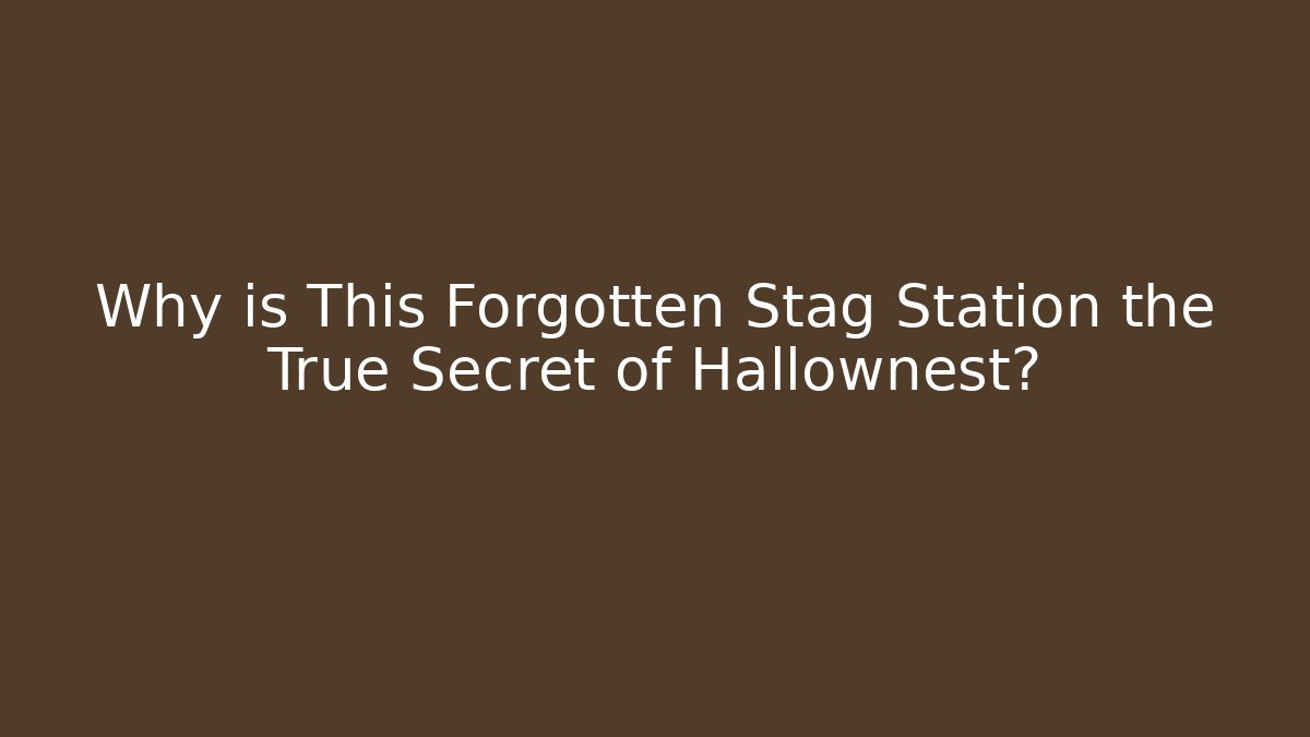 Why is This Forgotten Stag Station the True Secret of Hallownest?