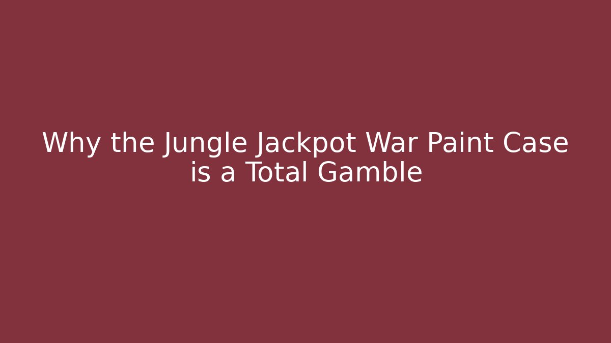Why the Jungle Jackpot War Paint Case is a Total Gamble