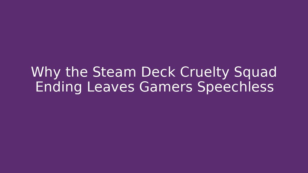 Why the Steam Deck Cruelty Squad Ending Leaves Gamers Speechless
