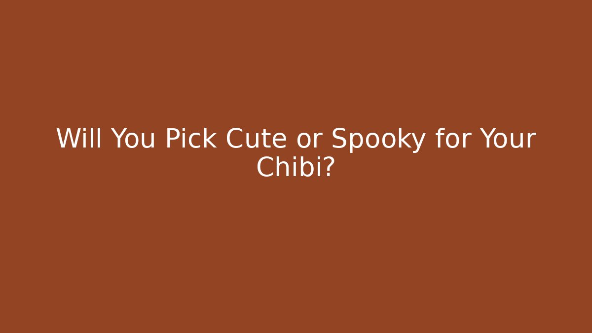 Will You Pick Cute or Spooky for Your Chibi? - Create More Assets