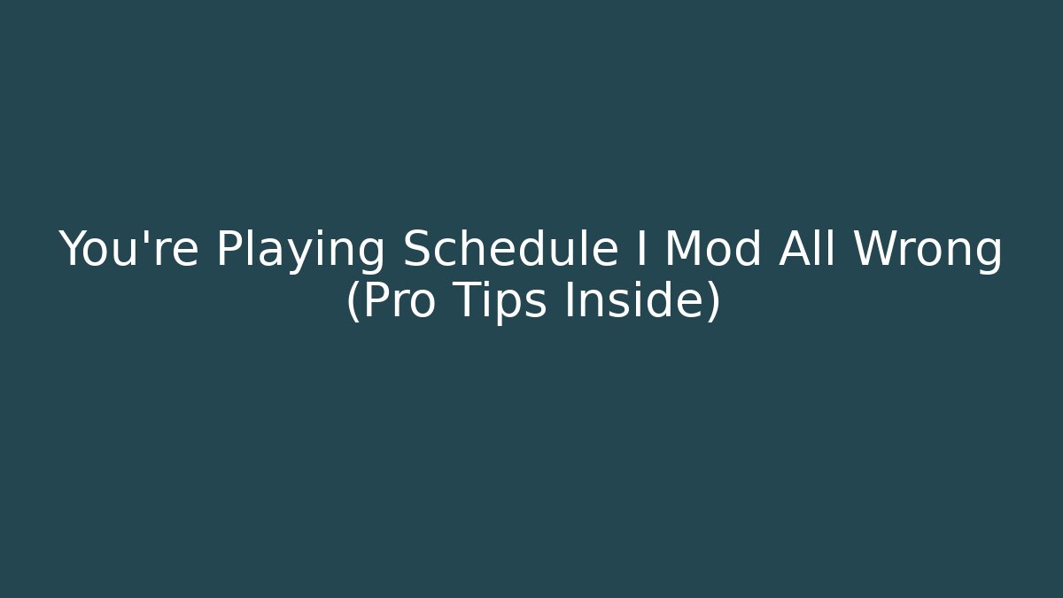 You're Playing Schedule I Mod All Wrong (Pro Tips Inside)