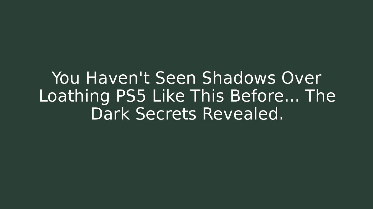 You Haven't Seen Shadows Over Loathing PS5 Like This Before… The Dark Secrets Revealed.