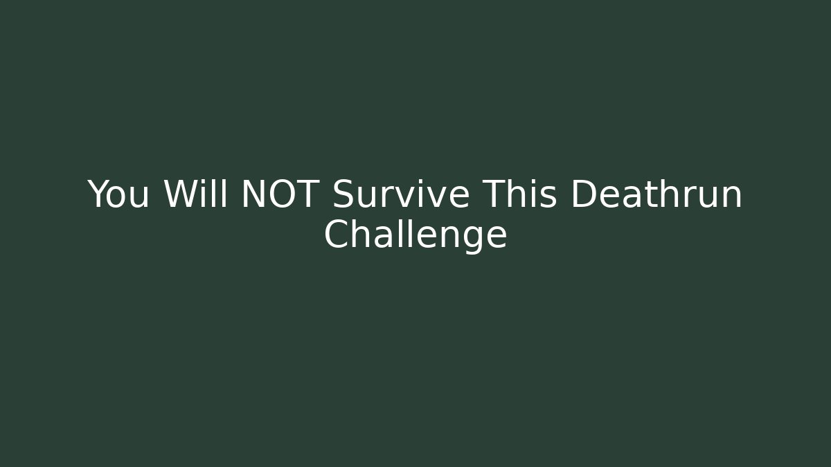 You Will NOT Survive This Deathrun Challenge - Create More Assets