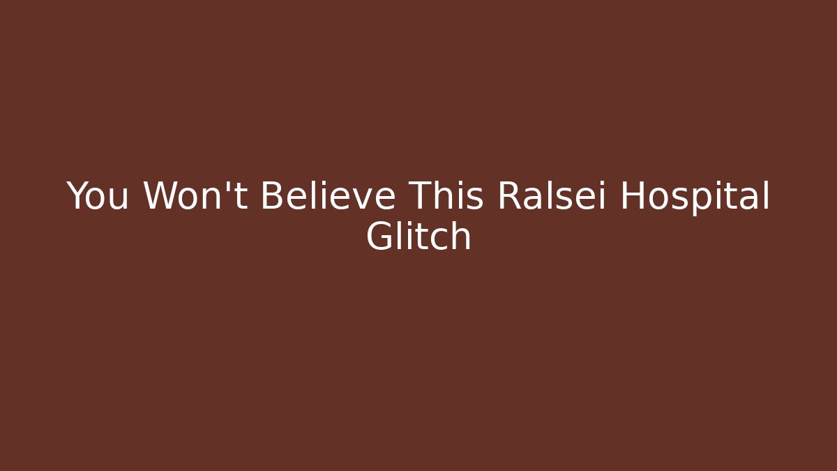 You Won't Believe This Ralsei Hospital Glitch