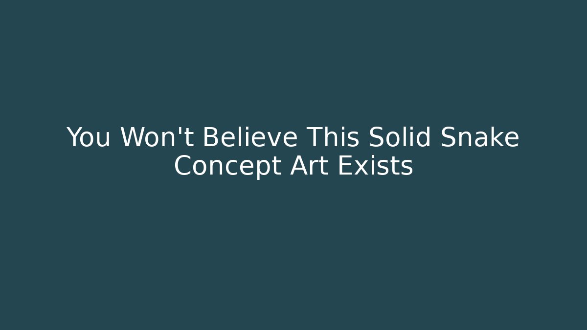 You Won't Believe This Solid Snake Concept Art Exists