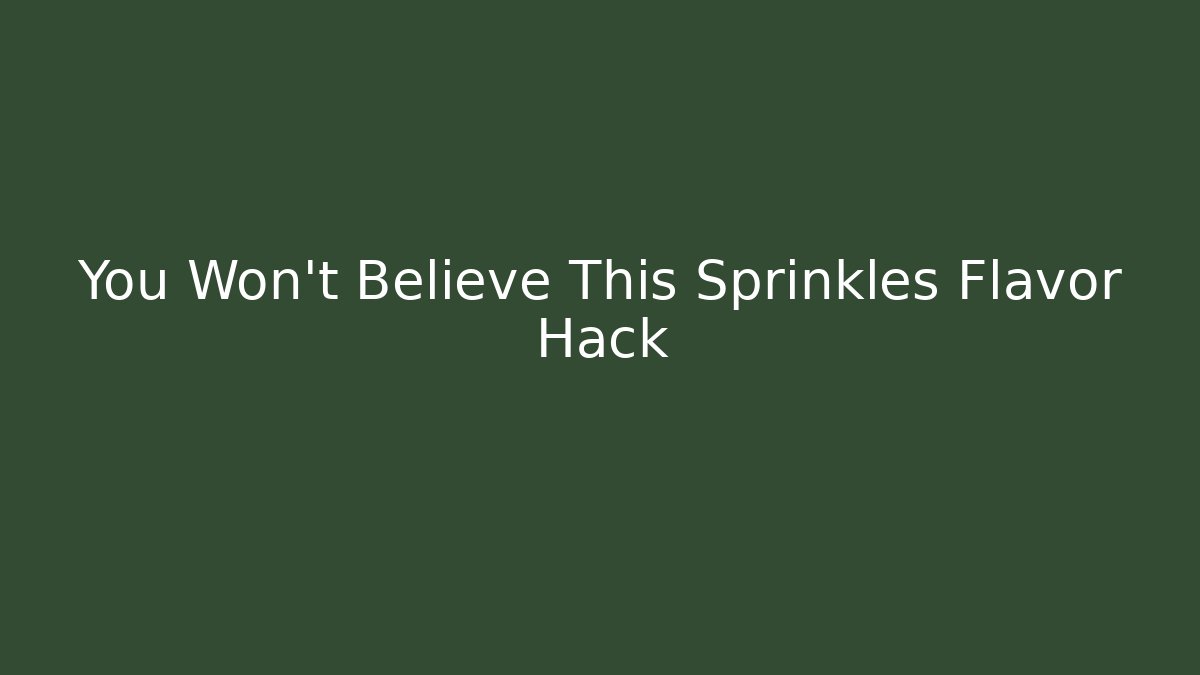 You Won't Believe This Sprinkles Flavor Hack
