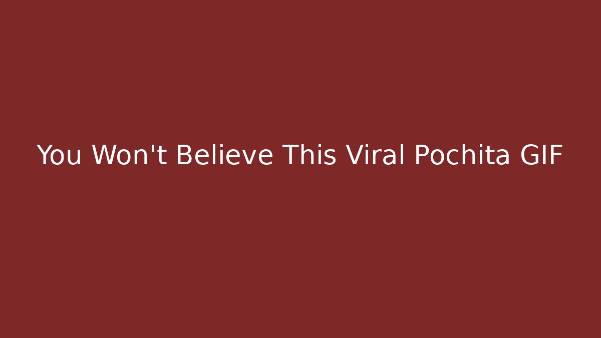 You Won't Believe This Viral Pochita GIF