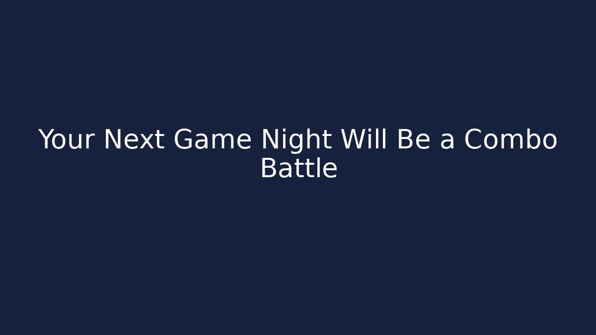 Your Next Game Night Will Be a Combo Battle - Create More Assets